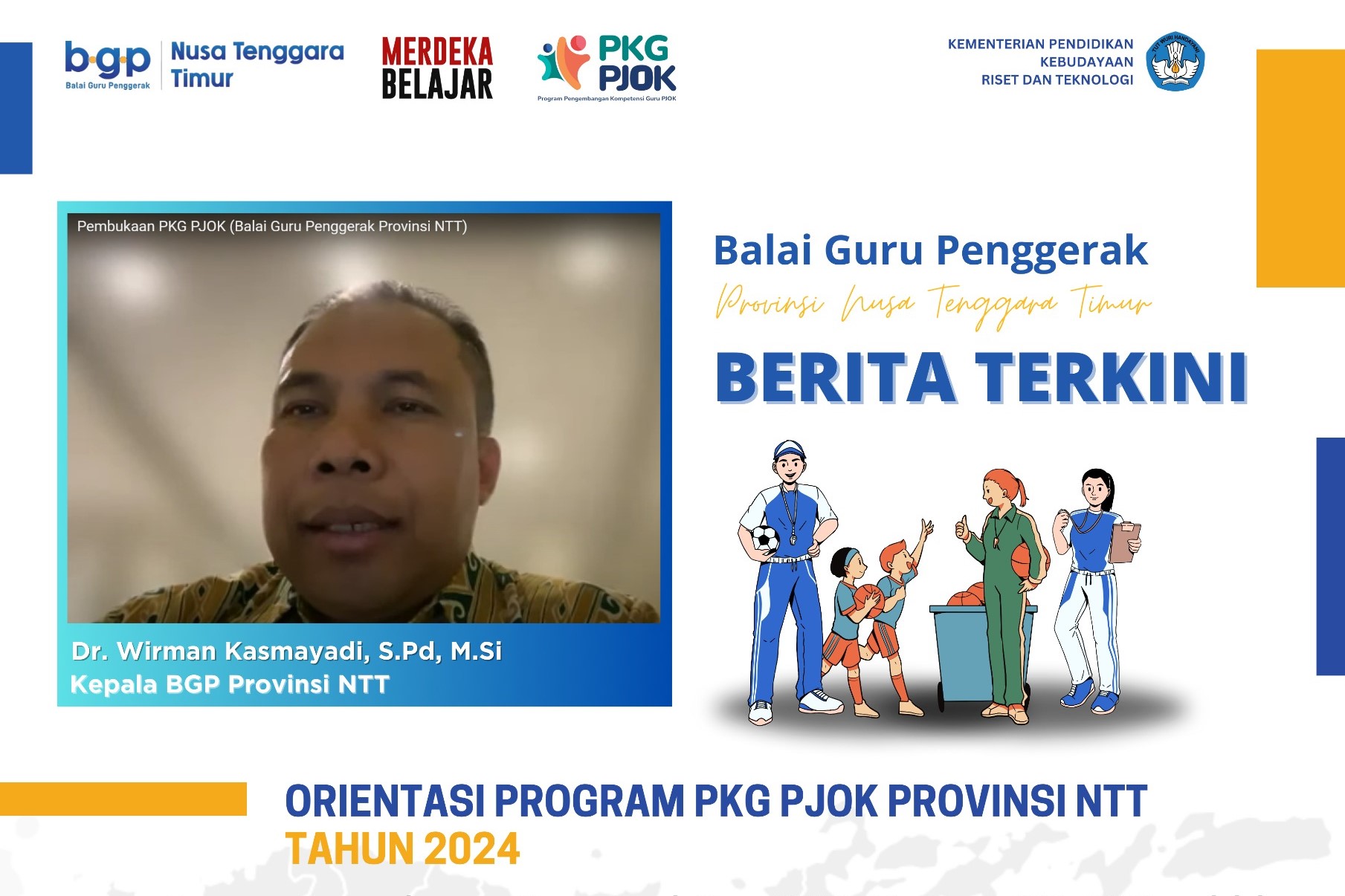 Orientasi Program PKG PJOK Provinsi NTT Tahun 2024